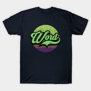 Word Up T-Shirt